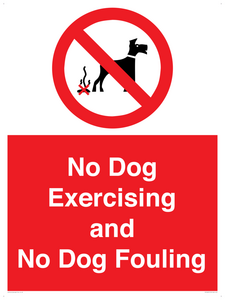 No Dog Exercising and No Dog Fouling